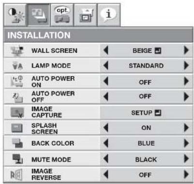 INSTALLATION WALL SCREEN BEIGE LAMP MODE STANDARD AUTO POWER ON OFF AUTO POWER OFF OFF IMAGE CAPTURE SETUP SPLASH SCREEN ON BACK COLOR BLUE MUTE MODE BLACK RICH IMAGE REVERSE OFF