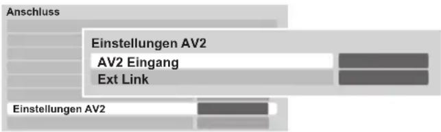 Anschluss Einstellungen AV2 AV2 Eingang Ext Link Einstellungen AV2