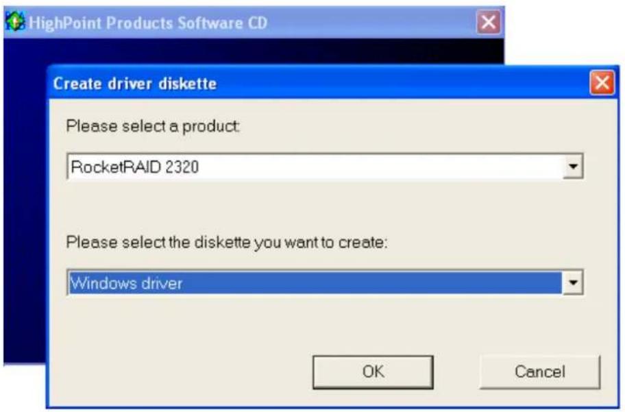 HighPoint Products Software CD Create driver diskette Please select a product: RocketRAID 2320 Please select the diskette you want to create: Windows driver OK Cancel