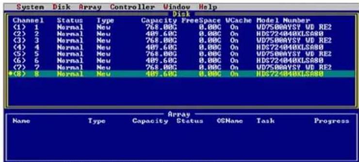System Disk Array Controller Window Help Disk Channel Status Type Capacity FreeSpace VCache Model Number (1) 1 Normal New 768.00G 0.00C On WD5000VSY UD RE2 (2) 2 Normal New 489.60G 0.00C On HDS724040KLS880 (3) 3 Normal New 768.00G 0.00C On WD5000VSY UD RE2 (4) 4 Normal New 489.60G 0.00C On HDS724040KLS880 (5) 5 Normal New 768.00G 0.00C On WD5000VSY UD RE2 (6) 6 Normal New 489.60G 0.00C On HDS724040KLS880 (7) 7 Normal New 768.00G 0.00C On WD5000VSY UD RE2 *(8) 8 Normal New 489.60G 0.00C On HDS724040KLS880 Array None Type Capacity Status OSNone Task Progress