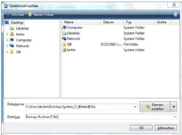 Speicherort suchen Löcken Neuer Dirner Desktop Libraries tester Computer Network QB Name Datum Typ Größe Computer System Folder Libraries System Folder Network System Folder QB 6/22/2010 1:... File folder tester System Folder Datainame: C:\Users\tester\Desktop\System_C_@date@.tib Namen erstellen DateType: Backup-Archive (*.tib) OK Abbrevchen