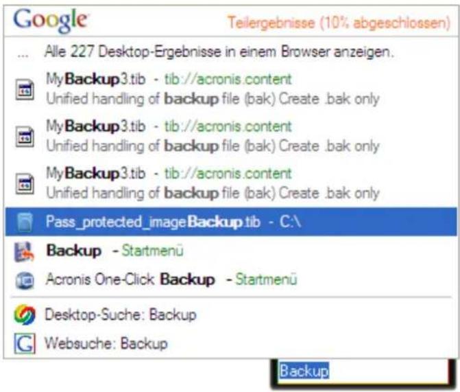 Google Teilergebnisse (10% abgeschlossen) ... Alle 227 Desktop-Ergebnisse in einem Browser anzeigen. MyBackup3.tib - tib://acronis.content Unified handling of backup file (bak) Create .bak only MyBackup3.tib - tib://acronis.content Unified handling of backup file (bak) Create .bak only MyBackup3.tib - tib://acronis.content Unified handling of backup file (bak) Create .bak only Pass_protected_image Backup tib - C:\ Backup - Startmenü Acronis One-Click Backup - Startmenü Desktop-Suche: Backup Websuche: Backup Backup
