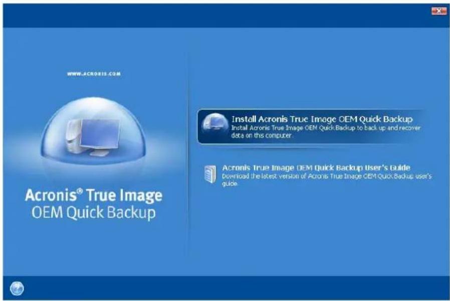 www.acronis.com Acronis® True Image OEM Quick Backup Install Acronis True Image OEM Quick Backup Install Acronis True Image OEM Quick Backup to back up and recover data on this computer. Acronis True Image OEM Quick Backup User's Guide Download the latest version of Acronis True Image OEM Quick Backup user's guide.