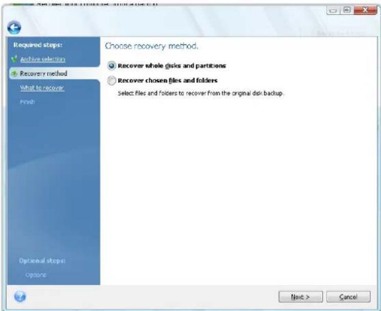 Required steps: Archive selection Recovery method What to recover Finish Choose recovery method. Recover whole disks and partitions Recover chosen files and folders Select files and folders to recover from the original disk backup. Optional steps: options Next > Cancel