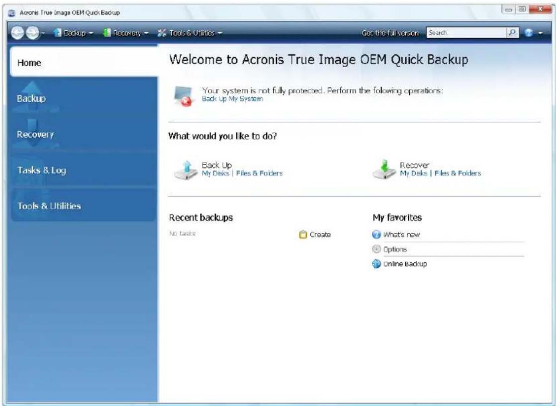 Acronis True Image OEM Quick Backup Home Backup Recovery Tasks & Log Tools & Utilities Welcome to Acronis True Image OEM Quick Backup Your system is not fully protected. Perform the following operations: Back Up My System What would you like to do? Back Up My Disks | Files & Folders Recover My Disks | Files & Folders Recent backups No tasks Create My favorites What's now Options Online Backup