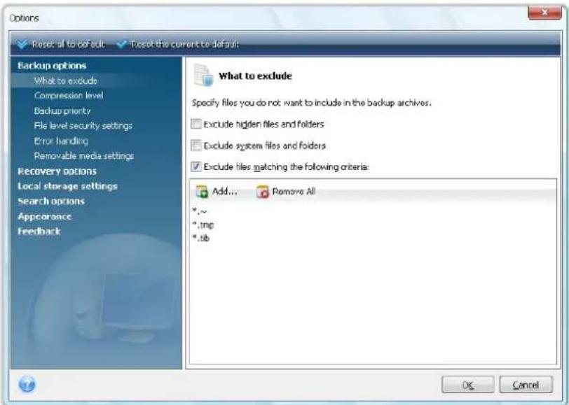 Options Reset all to default Reset this current to default Backup options What to exclude Compression level Backup priority File level security settings Error handling Removable media settings Recovery options Local storage settings Search options Appearance Feedback What to exclude Specify files you do not want to include in the backup archives. Exclude hidden files and folders Exclude system files and folders Exclude files matching the following criteria: Add... Remove All *.tmp *.tib OK Cancel