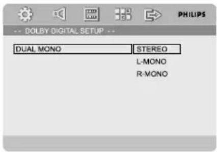 PHILIPS -- DOLBY DIGITAL SETUP -- DUAL MONO STEREO L-MONO R-MONO