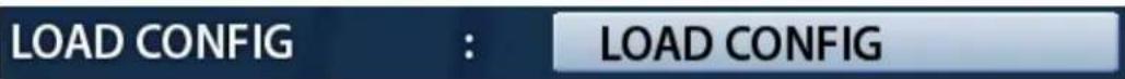 LOAD CONFIG : LOAD CONFIG
