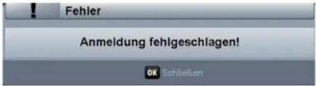 Fehler Anmeldung fehlgeschlagen! OK Schließen
