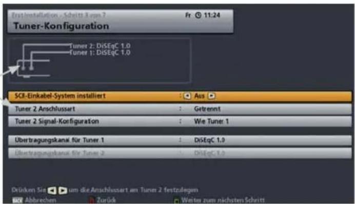 Erstinstallation - Schritt 3 von ? Fr 11:24 Tuner-Konfiguration Tuner 2: DiSEqC 1.0 Tuner 1: DiSEqC 1.0 SCR-Einkabel-System installiert Aus Tuner 2 Anschlussert Getrennt Tuner 2 Signal-Konfiguration Wie Tuner 1 Übertragungskanik für Tuner 1 DiSEqC 1.0 Übertragungskanik für Tuner 2 DiSEqC 1.0 Drücken Sie um die Anschlussert am Tuner 2 festzulegen Abbrechen Zurück Weiter zum nächsten Schritt