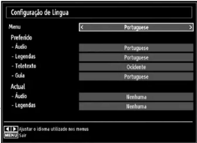 Configuraçao de Língua Menu < Portuguese > Preferido - Áudio Portuguese - Legendas Portuguese - Teletexto Ocidente - Guia Portuguese Actual - Áudio Nenhuma - Legendas Nenhuma Ajustar o idioma utilizado nos menus MENU Sair