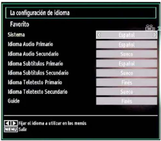 La configuración de idioma Favorite Sistema Español Idioma Audio Primario Español Idioma Audio Secundario Sueco Idioma Subtitulos Primario Español Idioma Subtitulos Secundario Sueco Idioma Teletexto Primario Finés Idioma Teletexto Secundario Sueco Guide Finés Fijar el idioma a utilizar en los menús MENU Salir