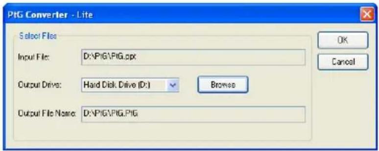 PtG Converter - Lite Select Files Input File: D:\PtG\PtG.ppt Output Drive: Hard Disk Drive (D:) Browse Output File Name: D:\PtG\PtG.PtG OK Cancel