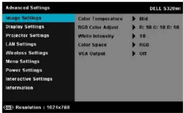 Advanced Settings DELL S320WI Image Settings Color Temperature ▶ Mid Display Settings RGB Color Adjust ▶ R: 50 G: 50 B: 50 Projector Settings White Intensity ▶ 10 LAN Settings Color Space ▶ RGB Wireless Settings VGA Output ▶ Off Menu Settings Power Settings Interactive Settings Information Resolution : 1024x768