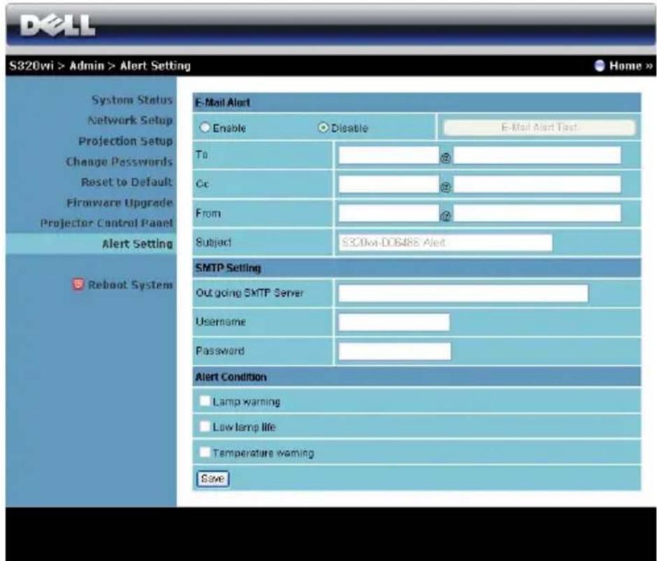 S320wi > Admin > Alert Setting System Status Network Setup Projection Setup Change Passwords Reset to Default Firmware Upgrade Projector Control Panel Alert Setting Reboot System E-Mail Alert Enable Disable E-Mail Alert Test To @ Cc @ From @ Subject S320wi-DO6486 Alert SMTP Setting Out going SMTP Server Username Password Alert Condition Lamp warning Low lamp life Temperature warning Save