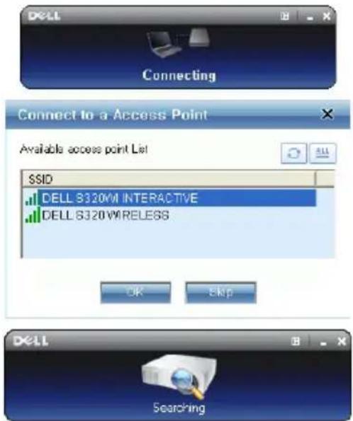Dell Connecting Connect to a Access Point Available access point List SSID DELL S320VM INTERACTIVE DELL S320VMRELESS OK Skip Dell Searching