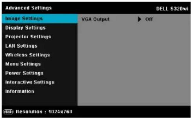 Advanced Settings Image Settings Display Settings Projector Settings LAN Settings Wireless Settings Menu Settings Power Settings Interactive Settings Information VGA Output ▶ Off Resolution : 1024x768