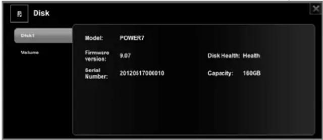 Disk Disk1 Model: POWER7 Firmware version: 9.07 Disk Health: Health Serial Number: 20120517000010 Capacity: 160GB