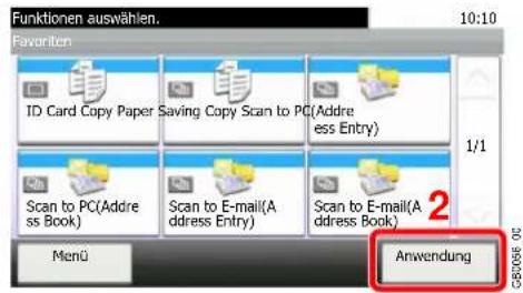 Funktionen auswählen. 10:10 Favorite ID Card Copy Paper Saving Copy Scan to PC(Address Entry) Scan to PC(Address Book) Scan to E-mail(Address Entry) Scan to E-mail(Address Book) 1/1 2 Anwendung Menu C8066 00