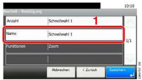 Bearbeit - Bestätigung Anzahl | Schnellwahl 1 Name | Schnellwahl 1 Funktionen | Zoom 1/1 Abbrechen < Zurück Speichern