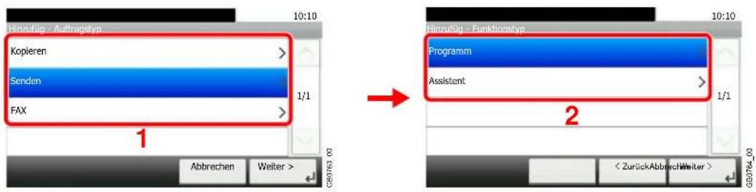 Hinzufug - Auftragsstyp Kopieren Senden FAX 1/1 Abbrechen Weiter > G80763.00 Hinzufug - Funktionstyp Programm Assistant 1/1 2 < ZurückAbbrechtweiter >