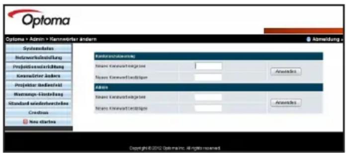 Optoma Optoma > Admin > Kennworter anders Systemstatus Netwerkstoffstellung Projektionsverkrichtung Kennwörter Anders Projektiver Handelfeld Wannungs-Verlustellung Standard währendvertriebs Creditors New startes EBITDAZIONEERNEE Nieu Kewertentragtes Nieu Kewertentragtes Anwarts Admin Nieu Kewertentragtes Nieu Kewertentragtes Anwarts Copyright © 2012 Optoma Inc. All rights reserved.