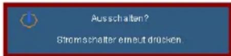 Ausschalten? Strom schalter erneut drücken.