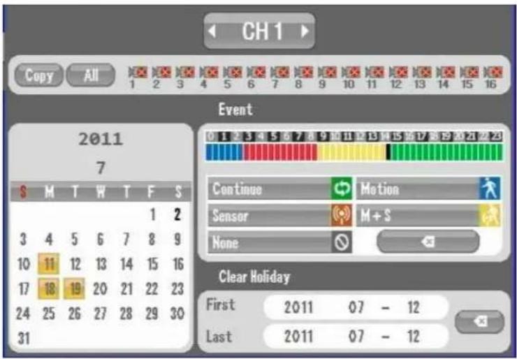 CH 1 Copy All 1 2 3 4 5 6 7 8 9 10 11 12 13 14 15 16 Event 2011 7 S M T W T F S 1 2 3 4 5 6 7 8 9 10 11 12 13 14 15 16 17 18 19 20 21 22 23 24 25 26 27 28 29 30 31 Continue Motion Sensor M+S None Clear Holiday First 2011 07 - 12 Last 2011 07 - 12