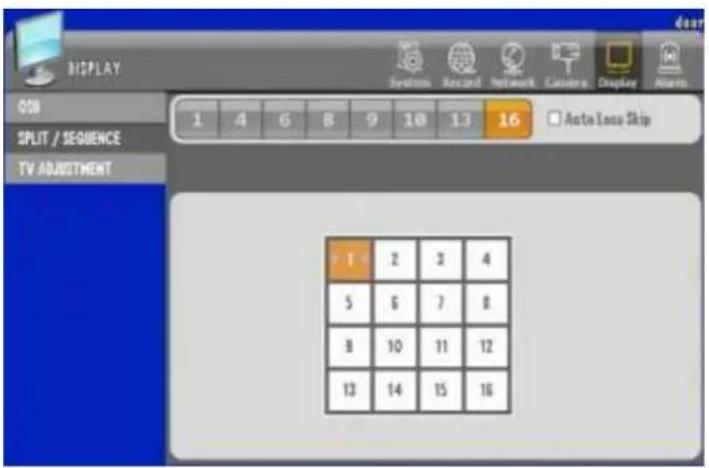 DISPLAY OSM SPLIT / SEQUENCE TV ADJUSTMENT 1 4 6 8 9 10 13 16 Auto Loss Skip 1 2 3 4 5 6 7 8 8 10 11 12 13 14 15 16