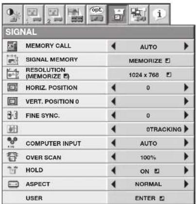 SIGNAL MEMORY CALL A UTO SIGNAL MEMORY MEMORIZE RESOLUTION (MEMORIZE) 1024 x 768 HORIZ. POSITION 0 VERT. POSITION 0 FINE SYNC. 0 0TRACKING COMPUTER INPUT AUTO OVER SCAN 100% HOLD ON ASPECT NORMAL USER ENTER