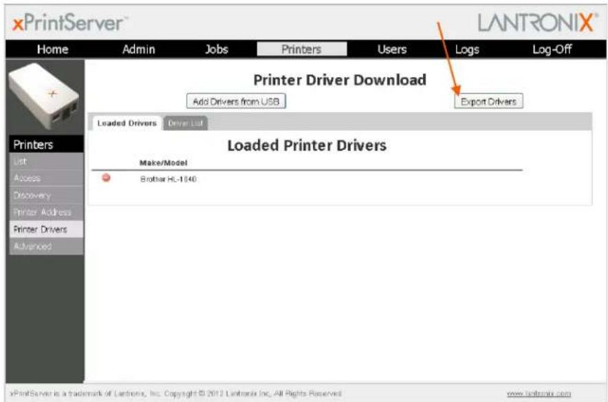 xPrintServer™ Home Admin Jobs Printers Users Logs Log-Off Printer Driver Download Add Drivers from USB Export Drivers Loaded Drivers Driver List Loaded Printer Drivers Make/Model Brother HL-1040 xPrintServer is a trademark of Lantronix, Inc. Copyright © 2012 Lantronix Inc, All Rights Reserved www.xantronix.com