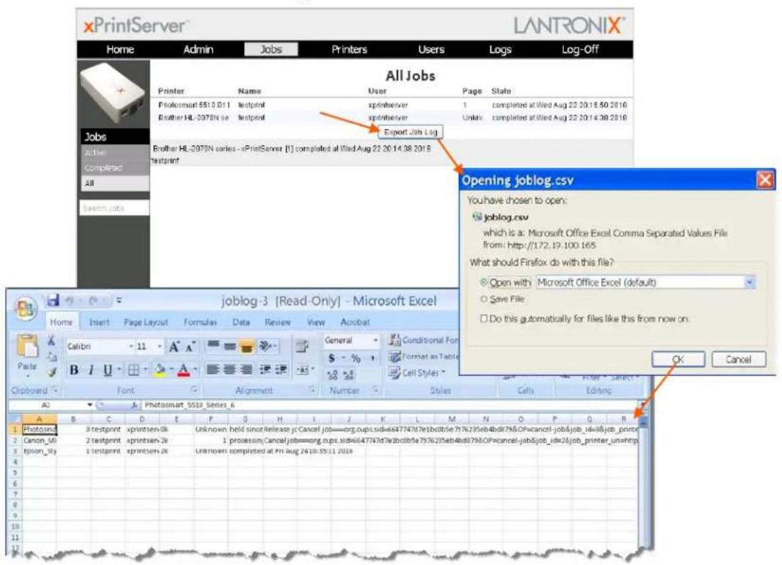 xPrintServer LANTRONIX Home Admin Jobs Printers Users Logs Log-Off All Jobs Printer Name User Page(State) Photosmart 8510.811 NPprint xpinfoserver 1 completed at Wed Aug 22 20:18 50 2018 Brother HL-2070N se NPprint xpinfoserver Unlans completed at Wed Aug 22 20:14 38 2018 Export Jobs Log Brother HL-2070N series - xPrintServer [1] completed at Wed Aug 22 20 14:38 2018 NPprint Joblog-3 [Read-Only] - Microsoft Excel Home Insert Page Layout Formula Data Review View Acrobat Calibn 11 A General Conditional For B/U Format as Table Clippboard Font Alignment Number Styles Calls Editing A B C D E F G H I J K L M N O P Q R Photoshop 3 NPprint xprintservik Unknown held since Release jc Cancel job=org.cups.sid=64774767e1bcb5e7576235eb4bd8796.O=cancel-job&job_id=38 job_printer Canon_Mt 2 NPprint xprintservik 1 processing Cancel job=org.cups.sid=64774767e1bcb5e7576235eb4bd8796.O=cancel-jab&job_id=28 job_printner_un=http tpson_ty 1 NPprint xprintservik Unknown completed at Fri Aug 24 10:55:11 2018 Opening joblog.csv You have chosen to open: joblog.csv which is a: Microsoft Office Excel Comma Separated Values File from: http://172.19.100.165 What should Firefox do with this file? Open with Microsoft Office Excel (default) Save File Do this automatically for files like this from now on. OK Cancel