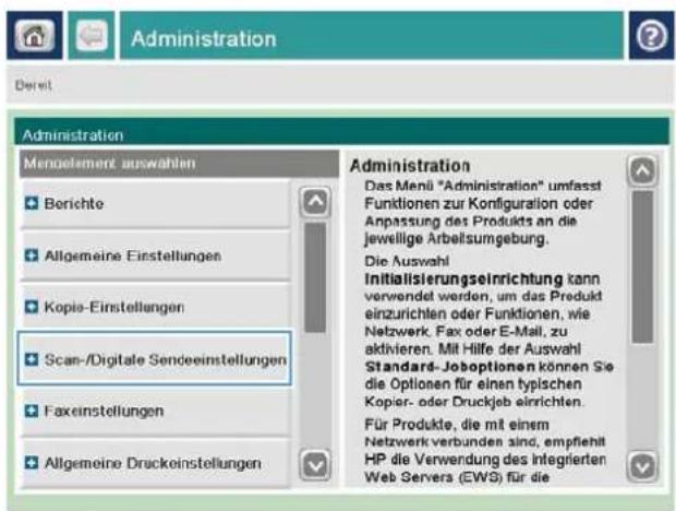 Administration Dereit Administration Mengement auswahlen Berichte Allgemeine Einstellungen Kopie-Einstellungen Scan-/Digitale Sendeeinstellungen Faxeinstellungen Allgemeine Druckeinstellungen Administration Das Menü "Administration" umfasst Funktionen zur Konfiguration oder Anpassung des Produkts an die jeweilige Arbeitsumgebung. Die Auswahl Initialisierungseinrichtung kann verwendet werden, um das Produkt einzurichten oder Funktionen, wie Netzwerk, Fax oder E-Mail, zu aktivieren. Mit Hilfe der Auswahl Standard-Joboptionen können Sie die Optionen für einen typischen Kopier- oder Druckjeb einrichten. Für Produkte, die mit einem Netzwerk verbunden sind, empfliert HP die Verwendung des integrierten Web Servers (EWS) für die