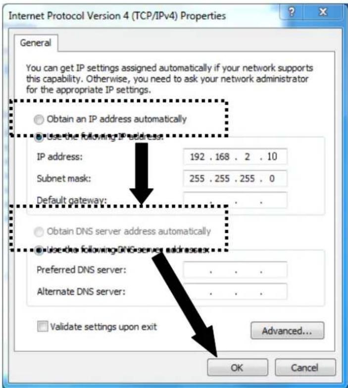 Internet Protocol Version 4 (TCP/IPv4) Properties General You can get IP settings assigned automatically if your network supports this capability. Otherwise, you need to ask your network administrator for the appropriate IP settings. Obtain an IP address automatically Use the following IP address: IP address: 192 . 168 . 2 . 10 Subnet mask: 255 . 255 . 255 . 0 Default gateway: Obtain DNS server address automatically Use the following DNS server addresses: Preferred DNS server: . Alternate DNS server: . Validate settings upon exit Advanced... OK Cancel
