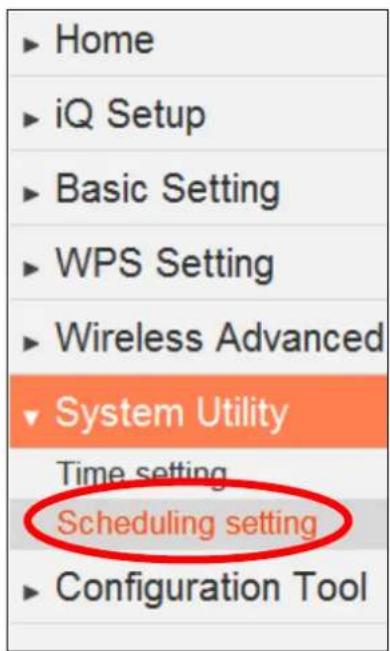 Home iQ Setup Basic Setting WPS Setting Wireless Advanced System Utility Time setting Scheduling setting Configuration Tool
