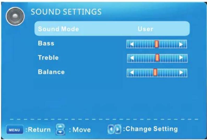 SOUND SETTINGS Sound Mode User Bass Treble Balance MENU :Return :Move :Change Setting