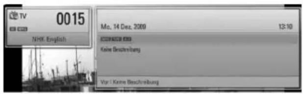 TV 0015 NHK English Mo. 14 Dez. 2009 13:10 Keine Beschreibung Keine Beschreibung Vor / Keine Beschreibung