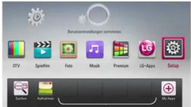 Benutzereinstellungen vornehmen. DTV Spielfilm Foto Musik Premium LG-Apps Setup Sachen Aufnahmen My Apps