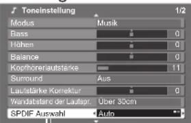 Toneinstellung Modus Musik Bass 0 Höhen 0 Balance 0 Kophorerautstärke 11 Surround Aus Laufstärke Korrektur 0 Wandstellare der Laufser.Über 360m SPDIF Auswahl Auto