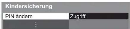 Kindersicherung PIN ändern Zugriff