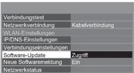 Verbindungstest Netzwerkverbindung Kabelverbindung WLAN-Einstellungen IP/DNS-Einstellungen Verbindungseinstellungen Software-Update Zugriff Neue Softwaremeldung Ein Netzwerkstatus