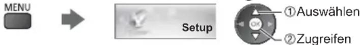 PANASONIC Viera TX-L37ETW5W - Rufen Sie die Menüanzeige auf und wählen Sie [Setup] - 1
