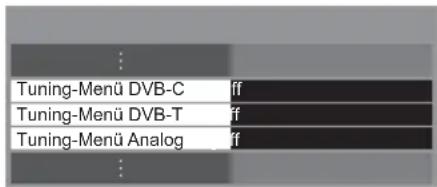 Tuning-Menü DVB-C Tuning-Menü DVB-T Tuning-Menü Analog