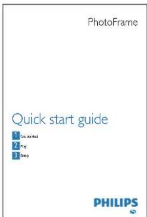 PhotoFrame Quick start guide 1 Go started 2 May 3 Good PHILIPS