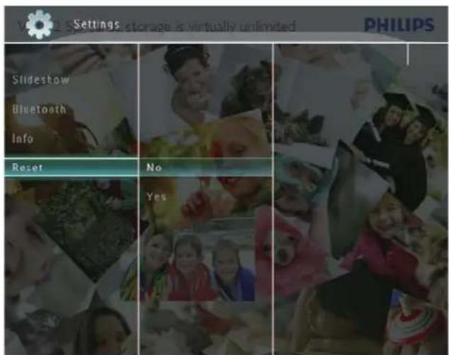 Settings storage is virtually unlimited PHILIPS Slideshow Bluetooth Info Reset No Yes