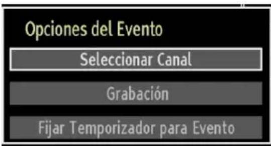 Opciones del Evento Seleccionar Canal Grabación Fijar Temporizador para Evento