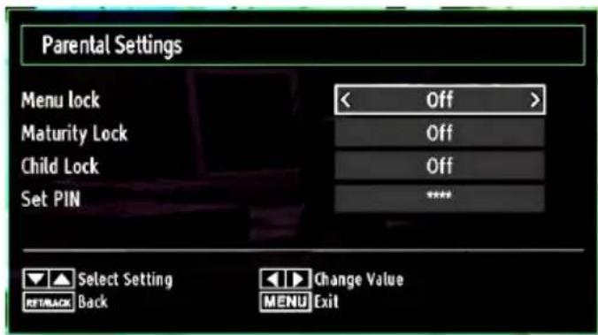 Parental Settings Menu lock << Off >> Maturity Lock Off Child Lock Off Set PIN **** Select Setting Change Value Back MENU Exit