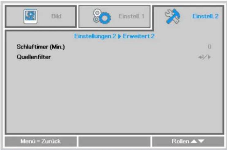 Bild Einstell. 1 Einstell. 2 Einstellungen 2 ▶ Erweitert 2 Schlaftimer (Min.) Quellenfilter 0 Menu = Zurück Rollen ▲▼
