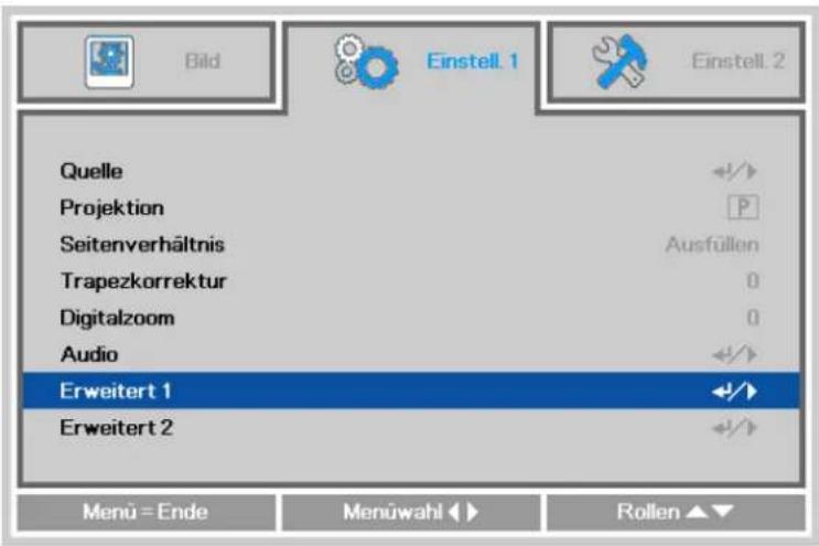 Bild Einstell. 1 Einstell. 2 Quelle Projektion Seitenverhältnis Ausfüllen Trapezkorrektur 0 Digitalzoom 0 Audio Erweitert 1 Erweitert 2 Menu = Ende Menüwahl ▶ Rollen ▲▼