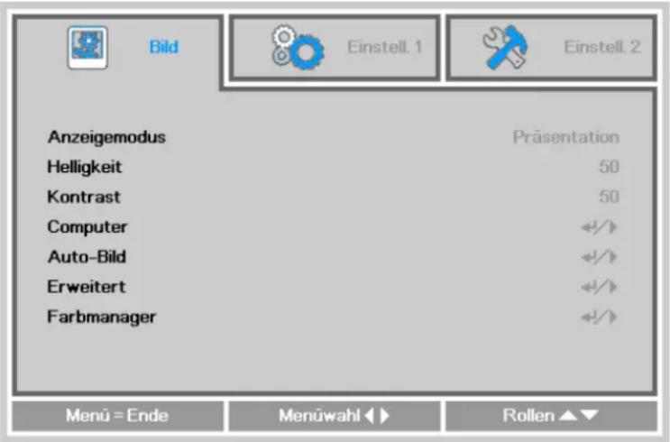 Bild Einstell. 1 Einstell. 2 Anzeigemodus Präsentation Helligkeit 50 Kontrast 50 Computer +/+ Auto-Bild +/+ Erweitert +/+ Farbmanager +/+ Menu = Ende Menüwahl ▶▶ Rollen ▲▼